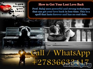 Lost Love Spells That Work Urgently to Re-Unite With Ex Lover Today +27836633417