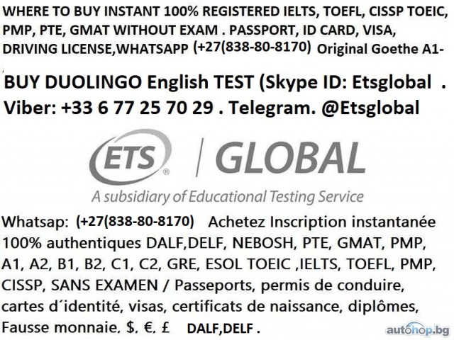 Genuine Best NOTES,PASSPORTS,ID TOEFL,IELTS,PTE,GMAT WITHOUT EXAM.(Telegram: +33677257029