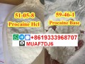 Supply Procaine base CAS59-46-1 Procaine Hydrochloride CAS51-05-8